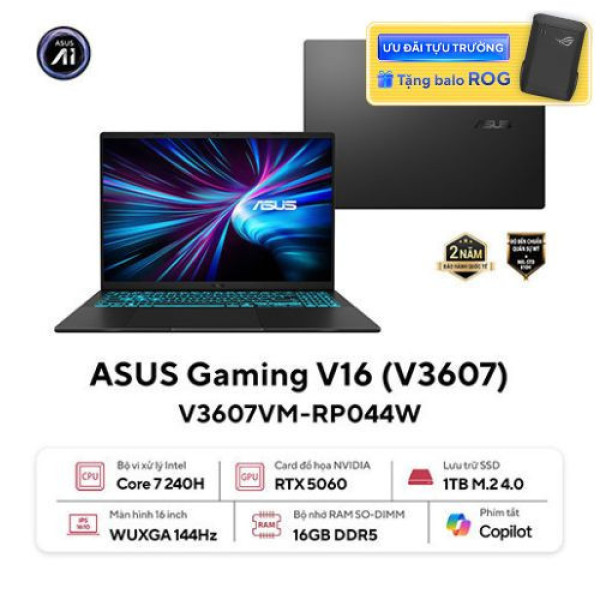 Laptop ASUS Gaming V16 V3607VM-RP044W (Core™ 7 240H | 16GB | 1TB | RTX 5060 | 16inch WUXGA 144Hz | Win 11 | Đen)