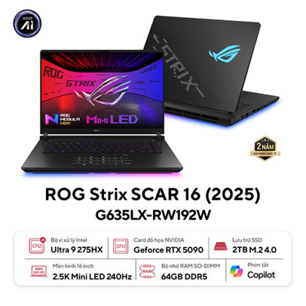 Laptop ASUS ROG Strix SCAR 16 G635LX-RW192W (Ultra 9 275HX | 64GB | 2TB | RTX 5090 | 16 inch WQXGA 240Hz | Win 11 | Đen)