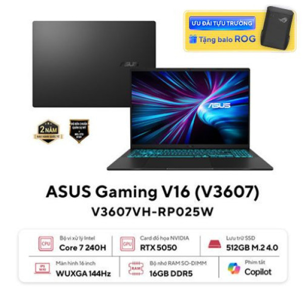 Laptop ASUS Gaming V16 V3607VH-RP025W (Core™ 7 240H | 16GB | 512GB | RTX 5050 | 16inch WUXGA 144Hz | Win 11 | Đen)