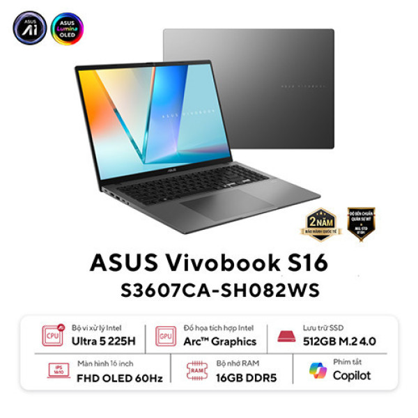 Laptop Asus Vivobook S16 S3607CA-SH082WS (Ultra 5 225H | 16GB | 512GB | Intel® Arc™ Graphics | 16 inch WUXGA OLED | Win 11 | Office | Xám)