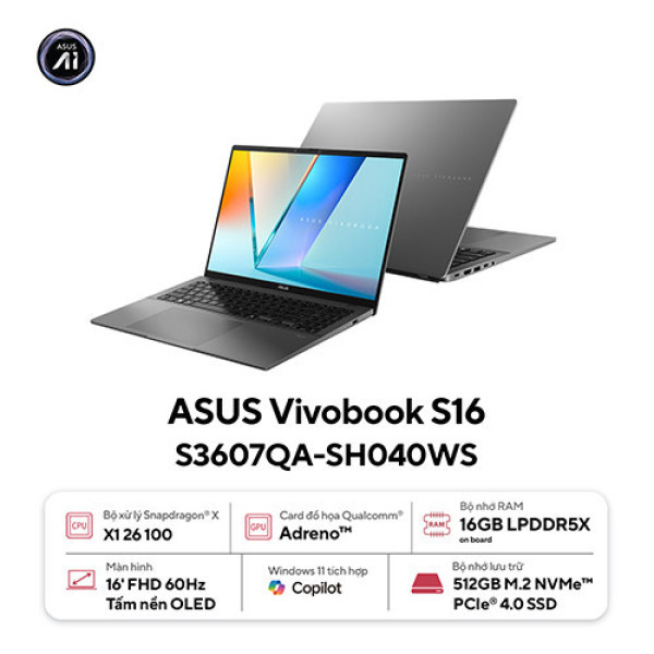 Laptop Asus Vivobook S16 S3607QA-SH040WS (Snapdragon X X1 26 100 | 16GB | 512GB | Qualcomm Adreno GPU | 16 inch FHD | Win 11 | Office | Xám)