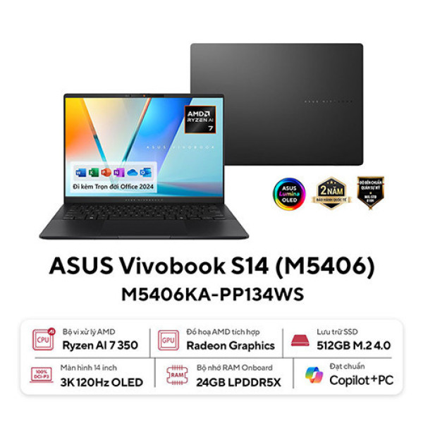 Laptop ASUS Vivobook S14 OLED M5406KA-PP134WS (Ryzen AI 7 350 | 24GB | 512GB | AMD Radeon Graphics | 14inch 3K OLED | Win 11 | Office | Đen)
