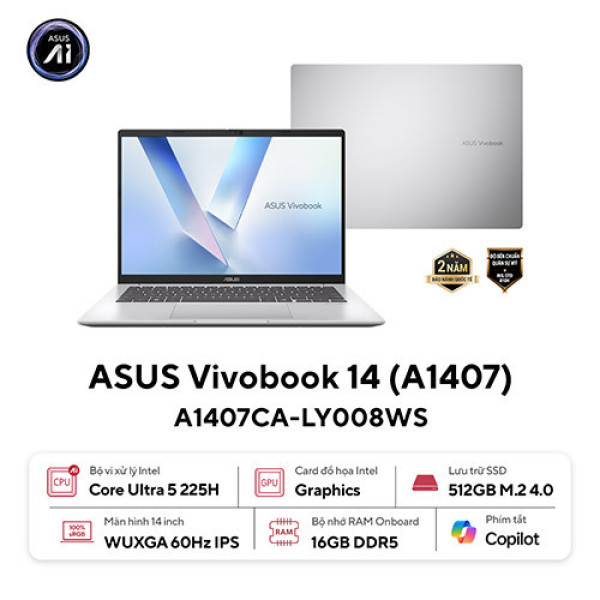 Laptop Asus Vivobook 14 X1407CA-LY008W (Ultra 5 225H | 16GB | 512GB | Intel® Graphics | 14 inch WUXGA | Win 11 | Bạc)