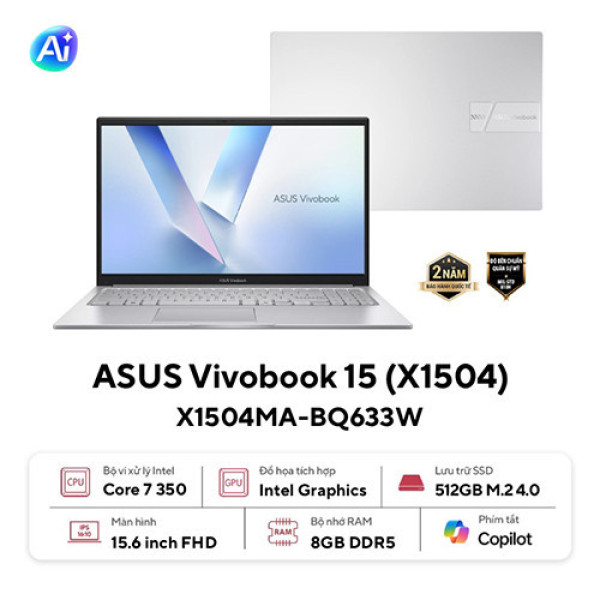Laptop Asus Vivobook 15 X1504MA-BQ633W (Core™ 7 350 | 8GB | 512GB | Intel® Graphics | 15.6inch FHD 60Hz | Win 11 | Bạc)