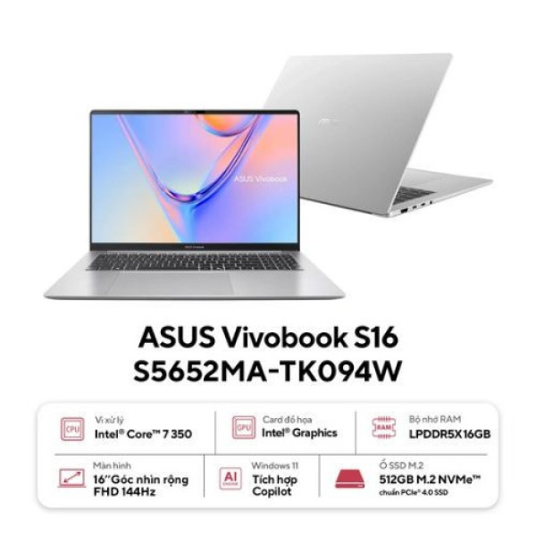 Laptop ASUS Vivobook S16 S5652MA-TK094W (Core™ 7 350 | 16GB | 512GB | Intel® Graphics | 16 inch WUXGA | Win 11 | Bạc)