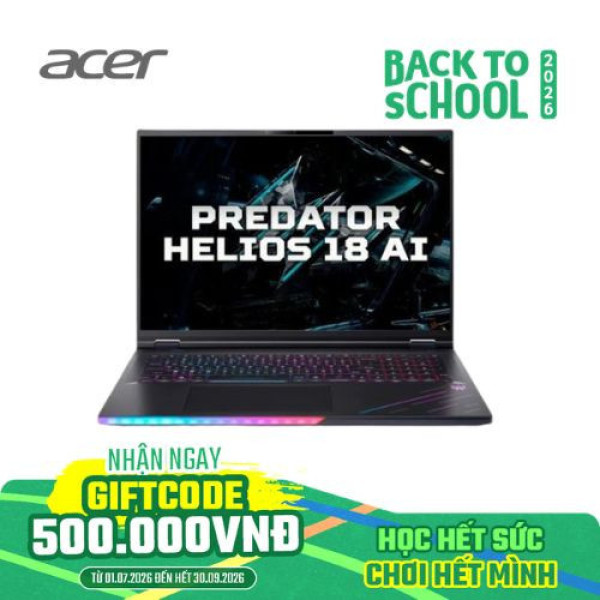 Laptop Acer Predator Helios 18 AI PH18-I71-91UX NH.U3HSV.001 (Ultra 9 290HX Plus | 64GB | 3TB | RTX 5080 | 18 inch 2K MiniLED 250Hz | Win 11 | Đen)